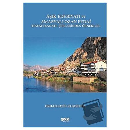 Aşık Edebiyatı ve Amasyalı Ozan Fedai