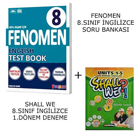 FENOMEN 8.SINIF TEST BOOK + SHALL WE 8.SINIF 1.DÖNEM LGS DENEMELERİ