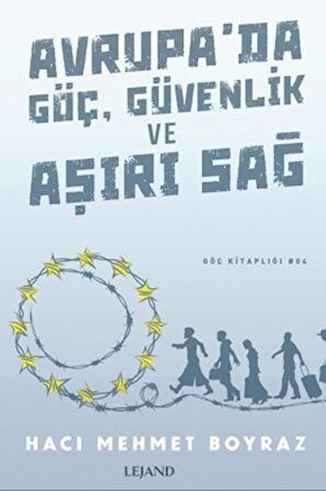 Avrupa'da Göç, Güvenlik ve Aşırı Sağ