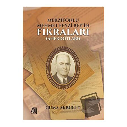 Merzifonlu Mehmet Feyzi Bey’in Fıkraları (Anekdotları)