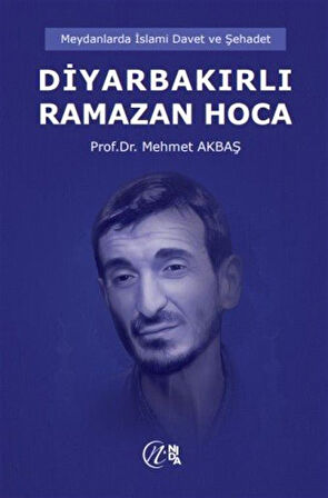 Diyarbakırlı Ramazan Hoca / Prof. Mehmet Akbaş