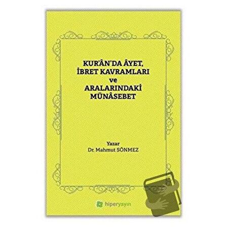 Kur’an’da Ayet, İbret Kavramları ve Aralarındaki Münasebet