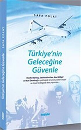 Türkiye'nin Geleceğine Güvenle