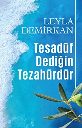 Tesadüf Dediğin Tezahürdür