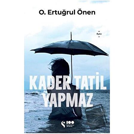 Kader Tatil Yapmaz