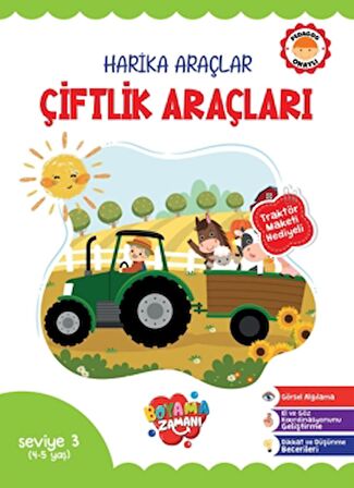 Harika Araçlar - Çiftlik Araçları Seviye 3 (4-5 Yaş)