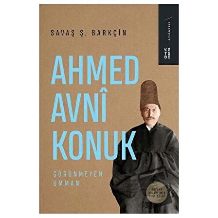 Ahmed Avni Konuk Görünmeyen Umman