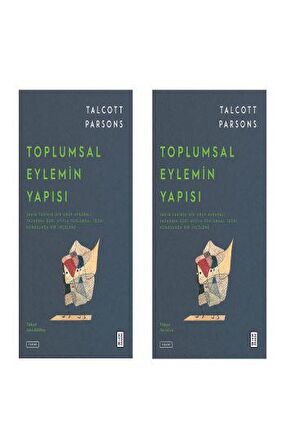 Toplumsal Eylemin Yapısı