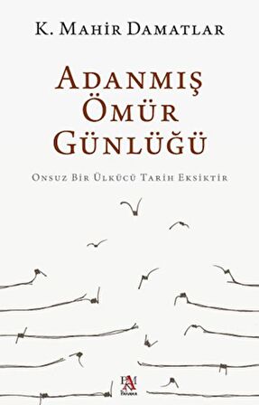 Adanmış Ömür Günlüğü