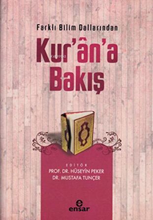 Farklı Bilim Dallarından Kur’an’a Bakış