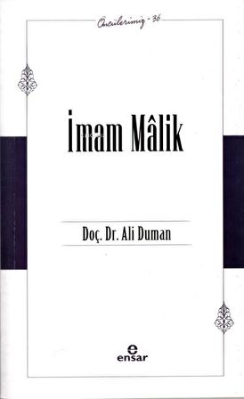 İmam Malik (Öncülerimiz - 36)