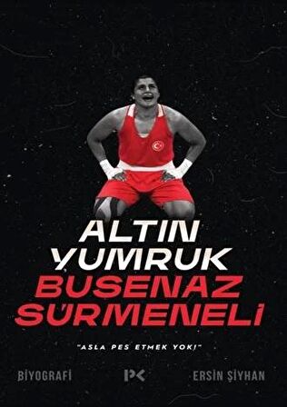 Altın Yumruk Busenaz Sürmeneli