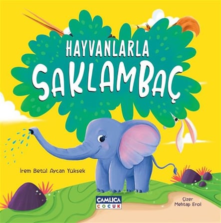 Hayvanlarla Saklambaç / İrem Betül Aycan Yüksek