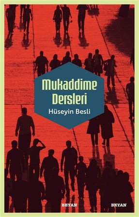 Mukaddime Dersleri / Hüseyin Besli