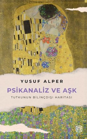 Psikanaliz ve Aşk