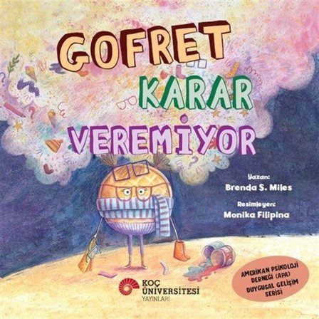 Gofret Karar Veremiyor / Brenda S. Miles