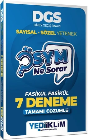 2027 DGS Sayısal Sözel Yetenek ÖSYM Ne Sorar Tamamı Çözümlü Fasikül 7 Deneme Yediiklim