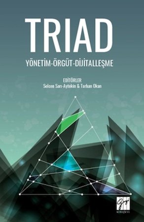 TRIAD Yönetim - Örgüt - Dijitalleşme