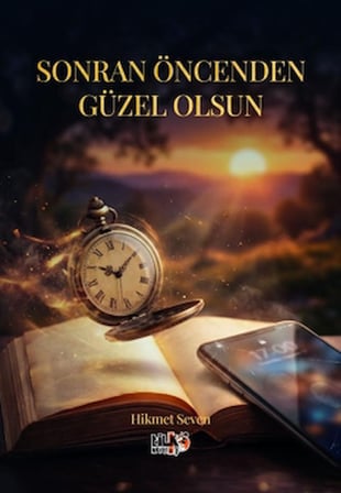 Sonran Öncenden Güzel Olsun