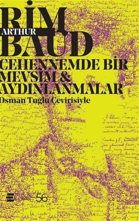Cehennemde Bir Mevsim / Aydınlanmalar / Arthur Rimbaud