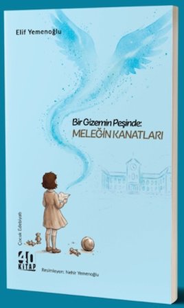 Bir Gizemin Peşinde: Meleğin Kanatları