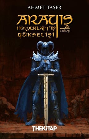 Arayış / Homerlaft'ın Yükselişi (2. Kitap) / Ahmet Taşer