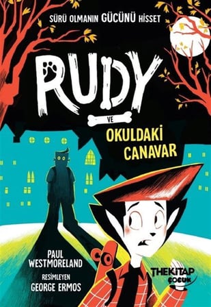 Rudy ve Okuldaki Canavar / Paul Westmoreland