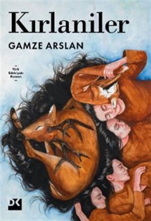 Kırlaniler / Gamze Arslan