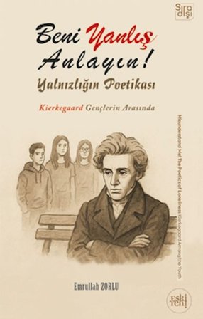 Beni Yanlış Anlayın! Yalnızlığın Poetikası