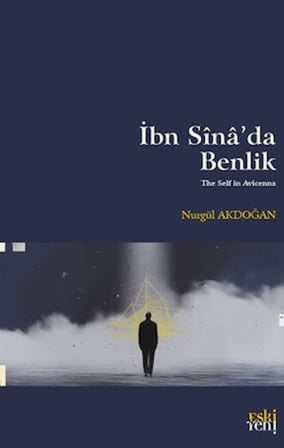 İbn Sînâ’da Benlik