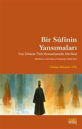 Bir Sufinin Yansımaları / Gülsüm Rüveyda Gül