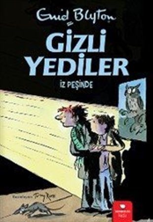 Gizli Yediler 4 / İz Peşinde / Enid Blyton