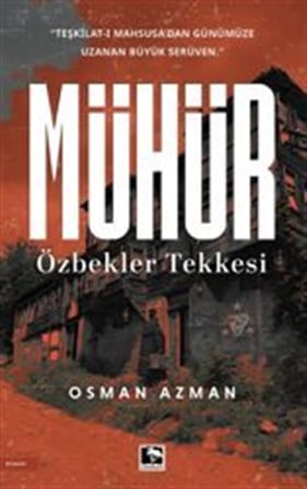 Mühür & Özbekler Tekkesi / Osman Azman