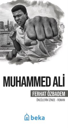 Muhammed Ali / Ferhat Özbadem