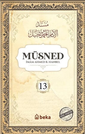 Müsned (13. Cilt- Arapça Metinsiz) / İmam Ahmed B. Hanbel