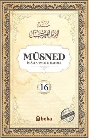 Müsned (16. Cilt- Arapça Metinsiz) / İmam Ahmed B. Hanbel