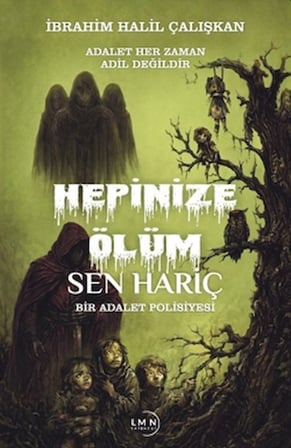 Hepinize Ölüm Sen Hariç