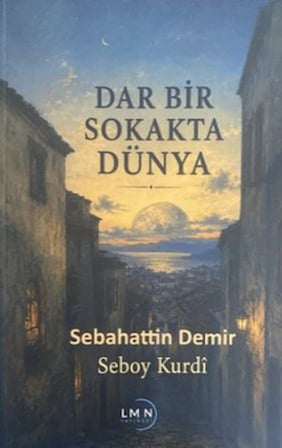 Dar Bir Sokakta Dünya