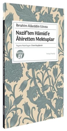 Nazif’ten Hamid’e Ahiretten Mektuplar