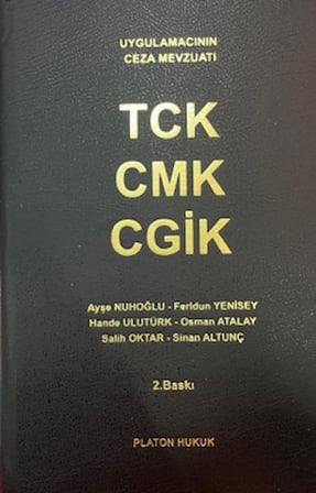 Uygulamacıların Ceza Mevzuatı TCK - CMK - CGİK