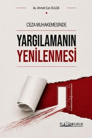 Ceza Muhakemesinde Yargılamanın Yenilenmesi