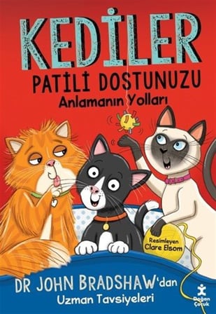 Kediler & Patili Dostunuzu Anlamanın Yolları / John Bradshaw