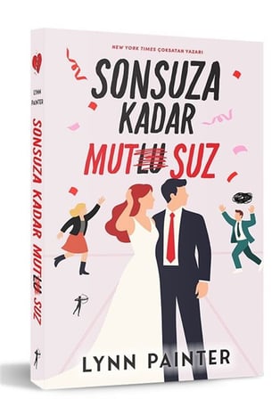 Sonsuza Kadar Mutsuz / Lynn Painter