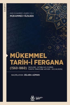 Mükemmel Tarih-i Fergana (1560-1860)