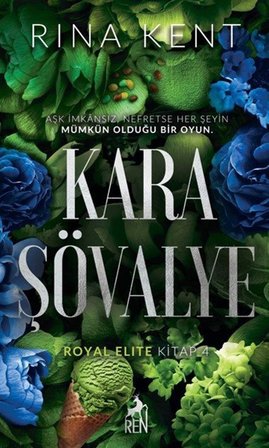 Kara Şövalye / Rina Kent