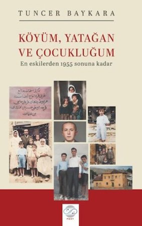 Köyüm, Yatağan ve Çocukluğum
