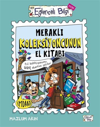 Meraklı Koleksiyoncunun El Kitabı / Mazlum Akın
