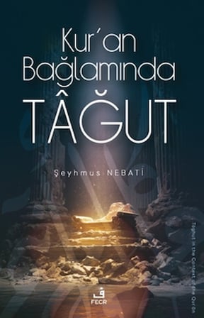 Kur’an Bağlamında Tağut