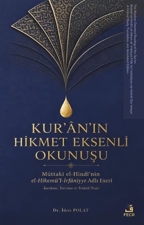 Kur'an'ın Hikmet Eksenli Okunuşu / İdris Polat