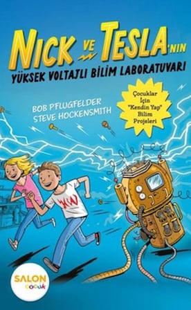 Nick ve Tesla’nın Yüksek Voltajlı Bilim Laboratuvarı